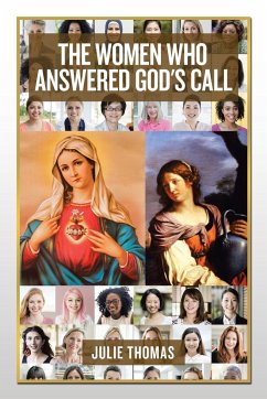 The Women Who Answered God's Call - Thomas, Julie
