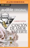 Canción de Amor Y Muerte