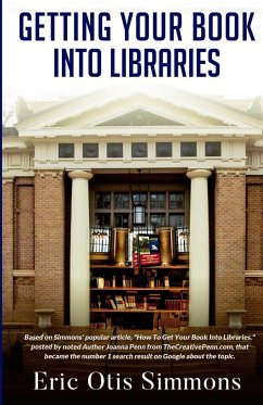 Getting Your Book Into Libraries - Simmons, Eric Otis
