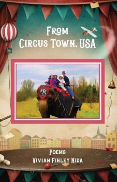 From Circus Town, USA: Poems - Nida, Vivian Finley