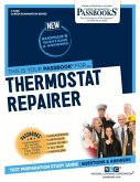 Thermostat Repairer (C-3408): Passbooks Study Guide Volume 3408