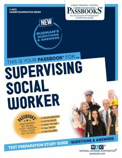 Supervising Social Worker (C-4672): Passbooks Study Guide Volume 4672 - National Learning Corporation