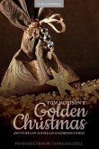 Tom Morison's Golden Christmas: And Other Lost Australian Goldmining Stories