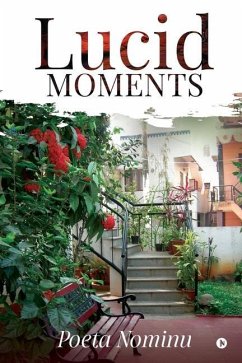 Lucid Moments - Poeta Nominu