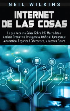 Internet de las Cosas - Wilkins, Neil