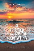 Spirited Moments for Meditation