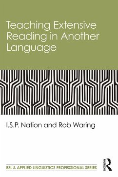 Teaching Extensive Reading in Another Language - Nation, I.S.P. (Victoria University of Wellington, New Zealand); Waring, Rob