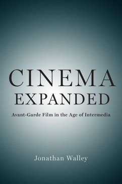 Cinema Expanded - Walley, Jonathan (Associate Professor of Film, Associate Professor o