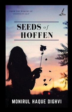 Seeds of Hoffen - Monirul Haque Dighvi