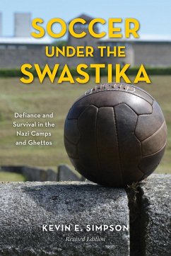 Soccer under the Swastika - Simpson, Kevin E.