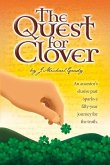 The Quest for Clover: An Ancestors Elusive Past Sparks a Fifty-Year Journey for the Truth