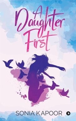 A Daughter First - Sonia Kapoor