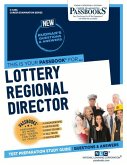 Lottery Regional Director (C-4456): Passbooks Study Guide Volume 4456