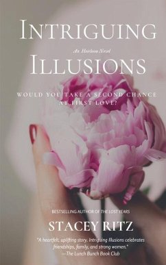 Intriguing Illusions: An Heirloom Novel - Ritz, Stacey