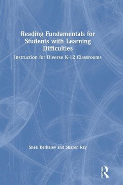 Reading Fundamentals for Students with Learning Difficulties - Berkeley, Sheri; Ray, Sharon