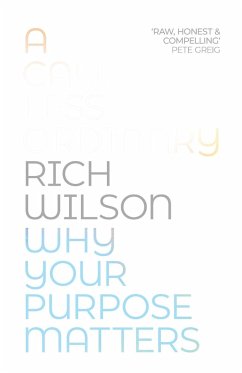 A Call Less Ordinary - Wilson, Rich