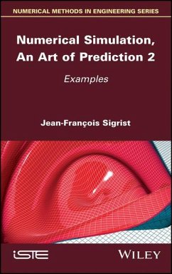 Numerical Simulation, an Art of Prediction, Volume 2 - Sigrist, Jean-François