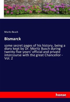 Bismarck - Busch, Moritz
