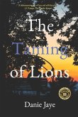 The Taming of Lions
