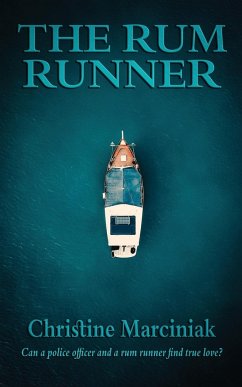 The Rum Runner - Marciniak, Christine