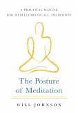 The Posture of Meditation: A Practical Manual for Meditators of All Traditions