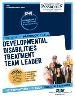 Developmental Disabilities Treatment Team Leader (C-4527): Passbooks Study Guide Volume 4527 - National Learning Corporation