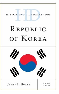 Historical Dictionary of the Republic of Korea, Fourth Edition - Hoare, James E.