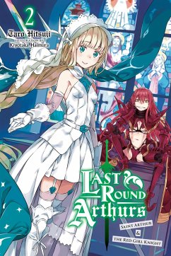 Last Round Arthurs, Vol. 2 (Light Novel) - Hitsuji, Taro