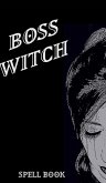 Boss Witch - Blank Lined Notebook Boss Witch - Blank Lined Notebook