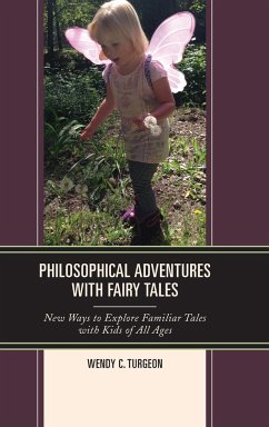 Philosophical Adventures with Fairy Tales - Turgeon, Wendy C.