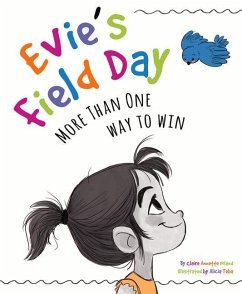 Evie's Field Day: More Than One Way to Win - Noland, Claire