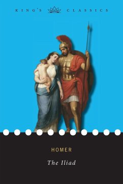 The Iliad (King's Classics) - Homer