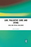 Law, Palliative Care and Dying