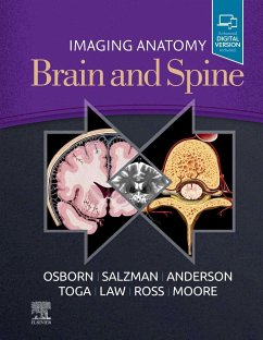 Imaging Anatomy Brain and Spine - Osborn, Anne G.; Salzman, Karen L.; Anderson, Jeffrey S; Toga, Arthur W.; Law, Meng; Ross, Jeffrey; Moore, Kevin R.