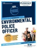 Environmental Police Officer (C-3945): Passbooks Study Guide Volume 3945