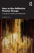 How to Run Reflective Practice Groups - Bild 1