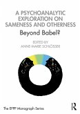 A Psychoanalytic Exploration On Sameness and Otherness
