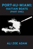 Port-Au-Miami: Haitian Boats