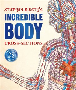 Stephen Biesty's Incredible Body Cross-Sections - Platt, Richard