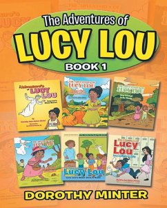 The Adventures of Lucy Lou, Book 1 - Minter, Dorothy