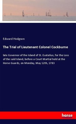 The Trial of Lieutenant Colonel Cockburne - Hodgson, Edward