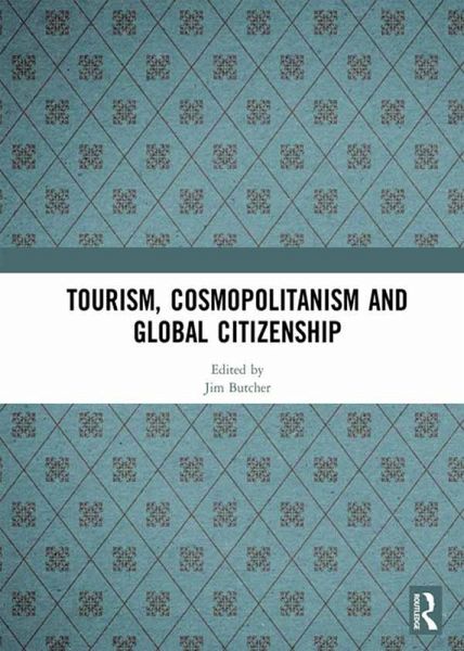Tourism, Cosmopolitanism and Global Citizenship (eBook, PDF)