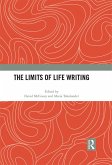 The Limits of Life Writing (eBook, PDF)