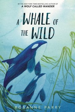 A Whale of the Wild - Parry, Rosanne