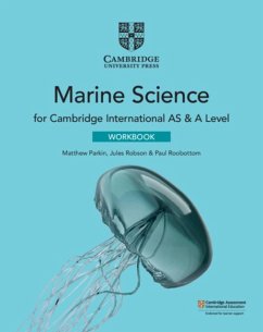 Cambridge International AS & A Level Marine Science Workbook - Parkin, Matthew; Robson, Jules; Roobottom, Paul