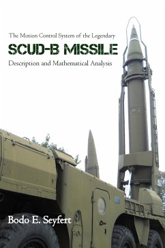 The Motion Control System of the Legendary Scud-B Missile - Seyfert, Bodo E.