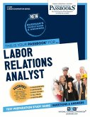 Labor Relations Analyst (C-3457): Passbooks Study Guide Volume 3457