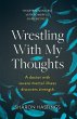 Wrestling With My Thoughts - Bild 1