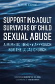 Supporting Adult Survivors of Child Sexual Abuse