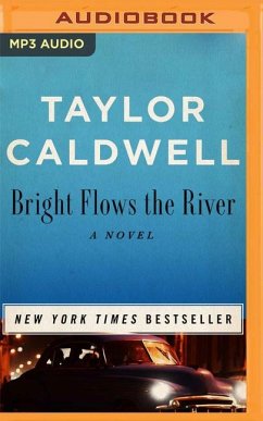 Bright Flows the River - Caldwell, Taylor